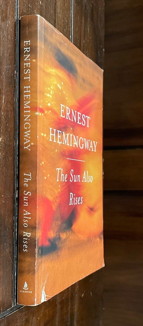 Sun Also Rises : The Authorized Edition by Ernest Hemingway | Paperback