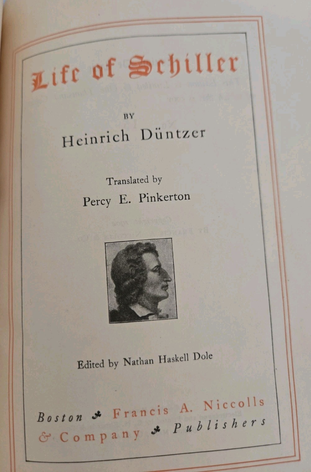 1902 The Life Of Schiller by Heinrich Duntzer Luxury Edition #15 of 1,000