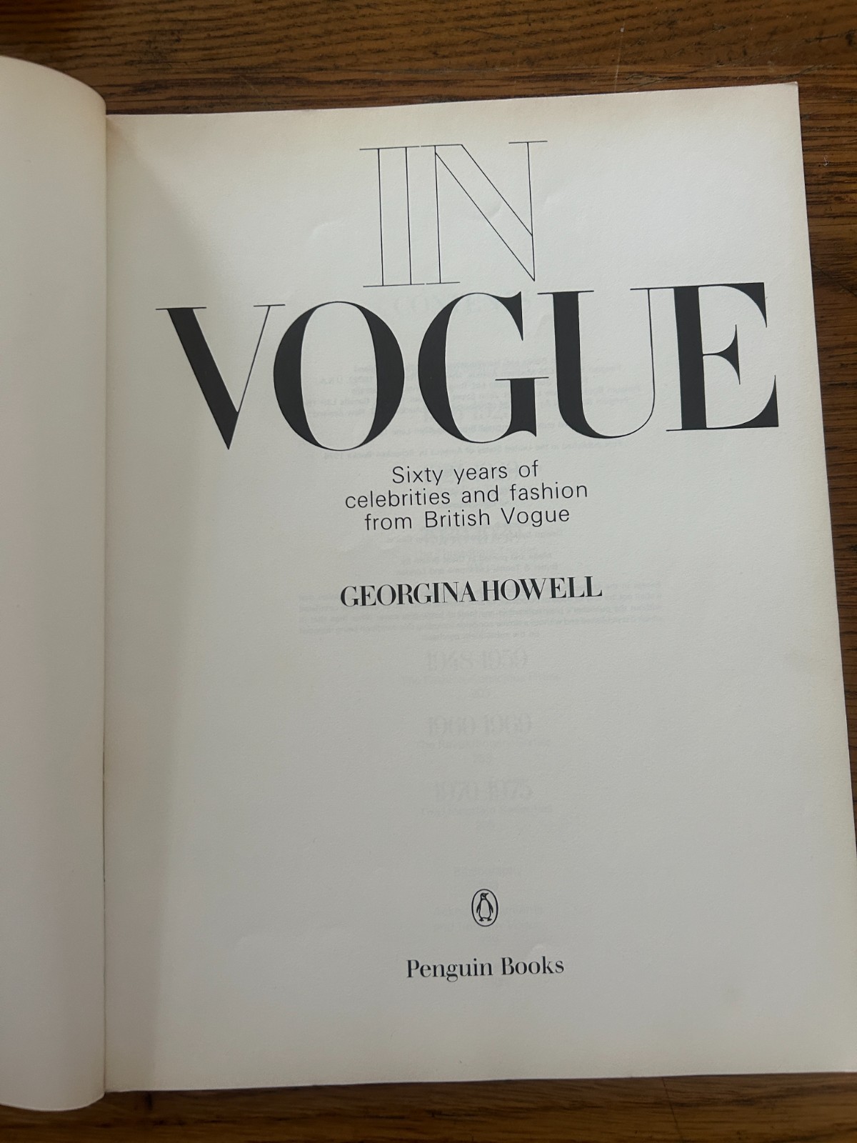 IN VOGUE- Sixty years of British Vogue – PENGUIN TPB (UK) 1978 344 Pages