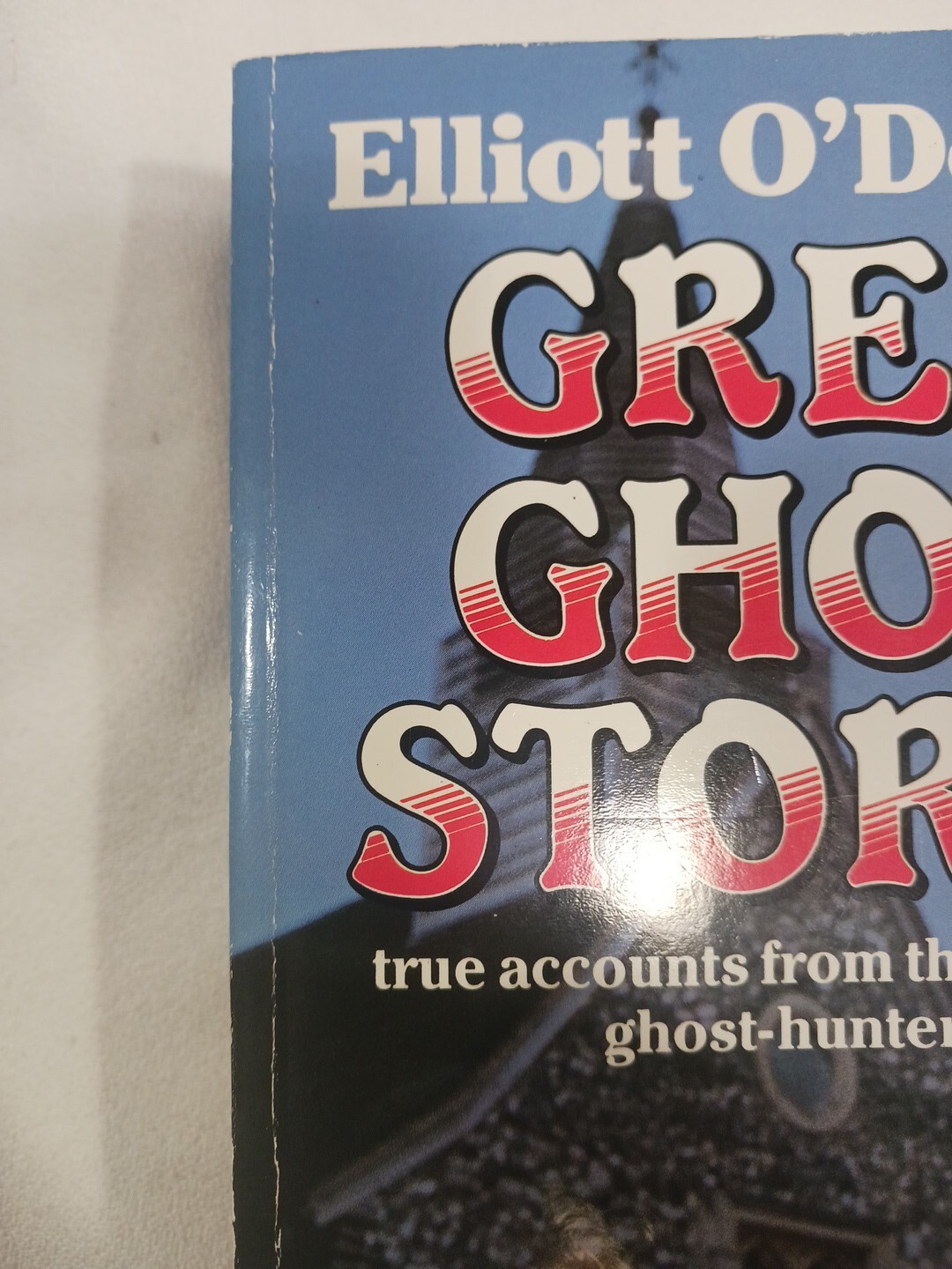 Great Ghost Stories Elliot O’Donnell 1984 TPB Omnibus Ed Occult True Horror VGC