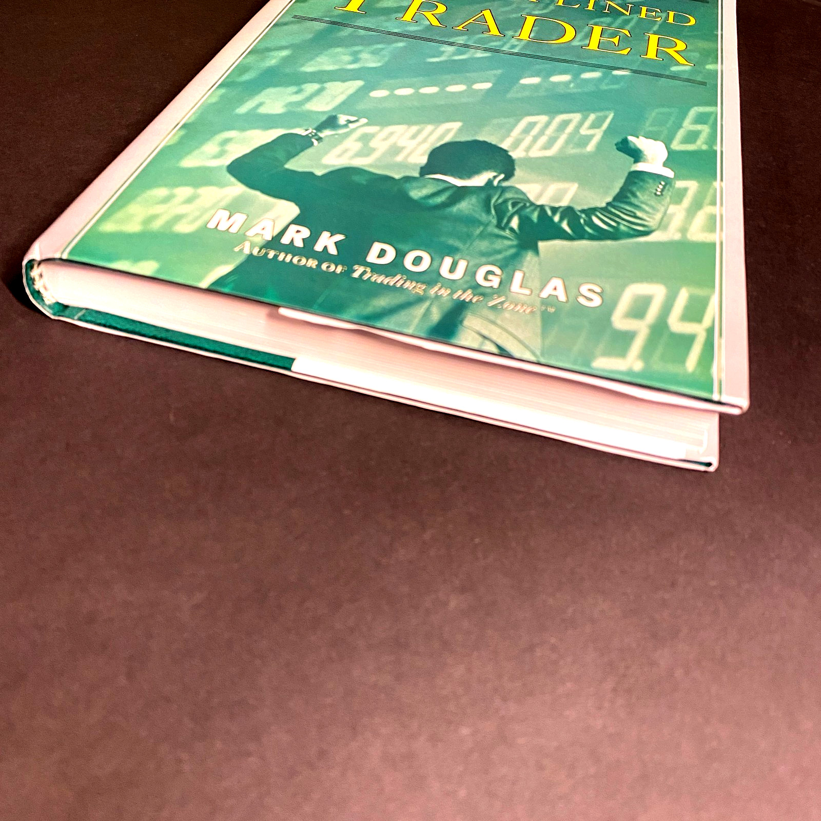 The Disciplined Trader Hardcover Book Mark Douglas Developing Winning Attitudes