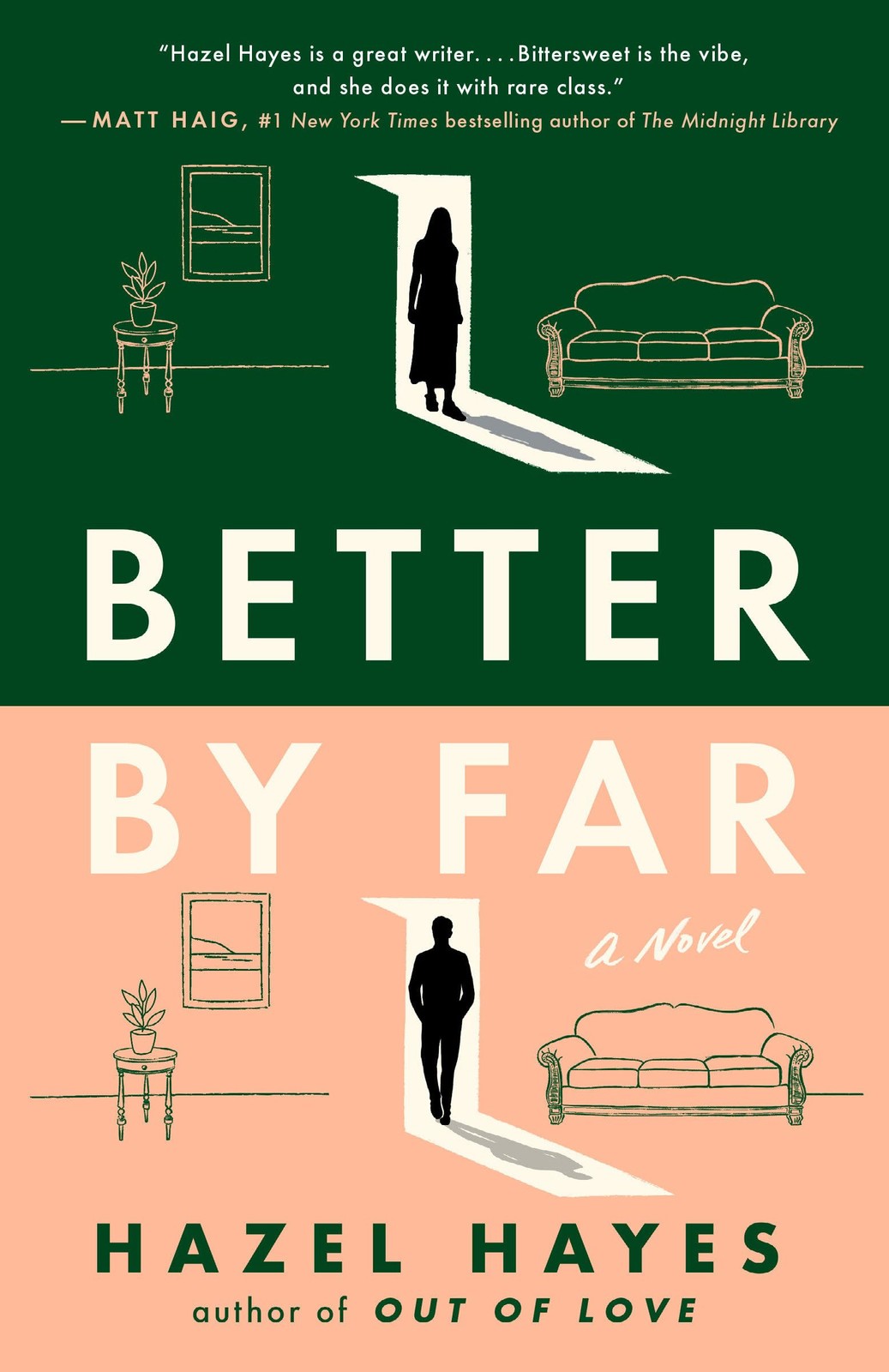 Better by Far: A Novel Green