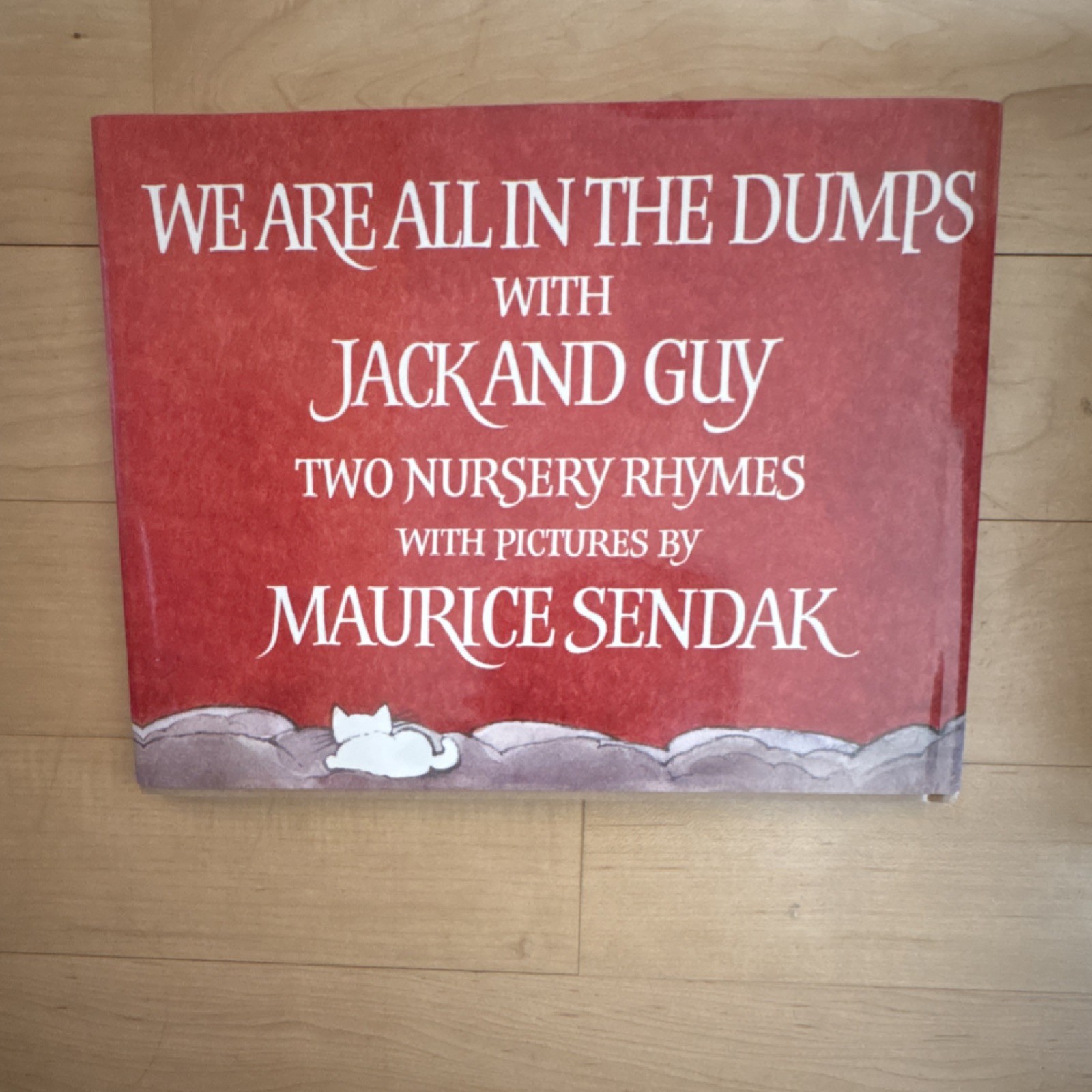 Maurice Sendak „We Are All in the Dumps“ Hardcover. Signed & Inscribed to seller
