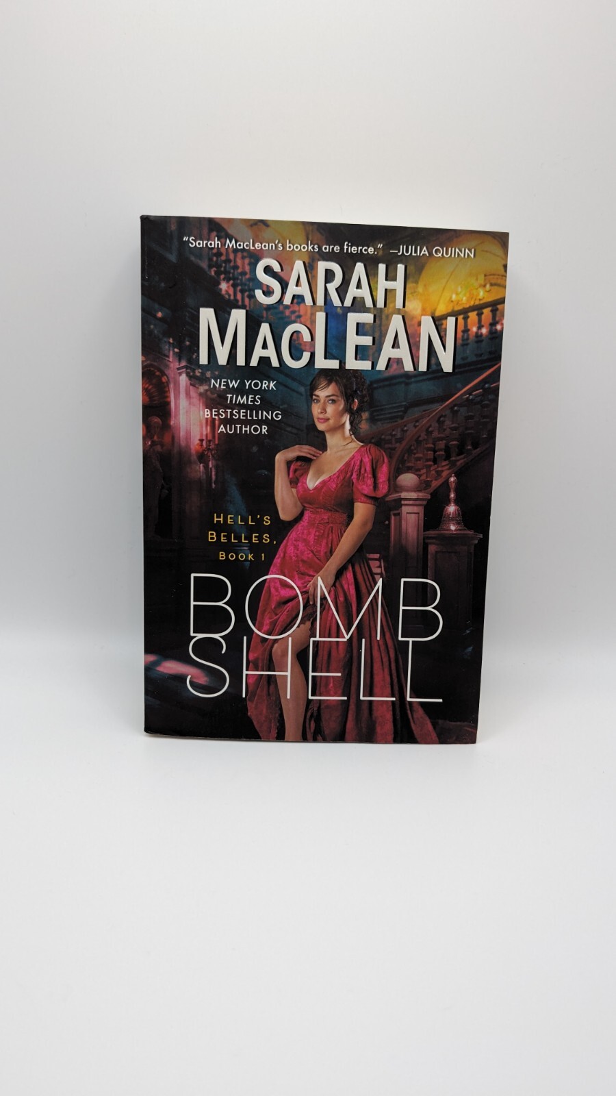 Hell’s Belles Ser.: Bombshell : A Hell’s Belles Novel by Sarah MacLean (2021,…