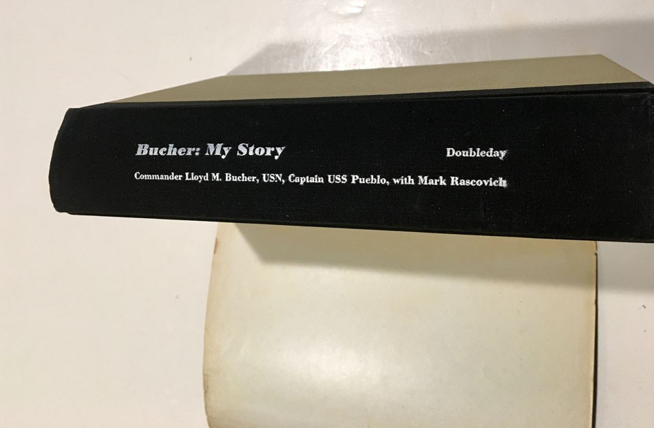 BUCHER: MY STORY HC BOOK COMMANDER LlOYD M. BUCHER USN US PUEBLO 1STED 1970