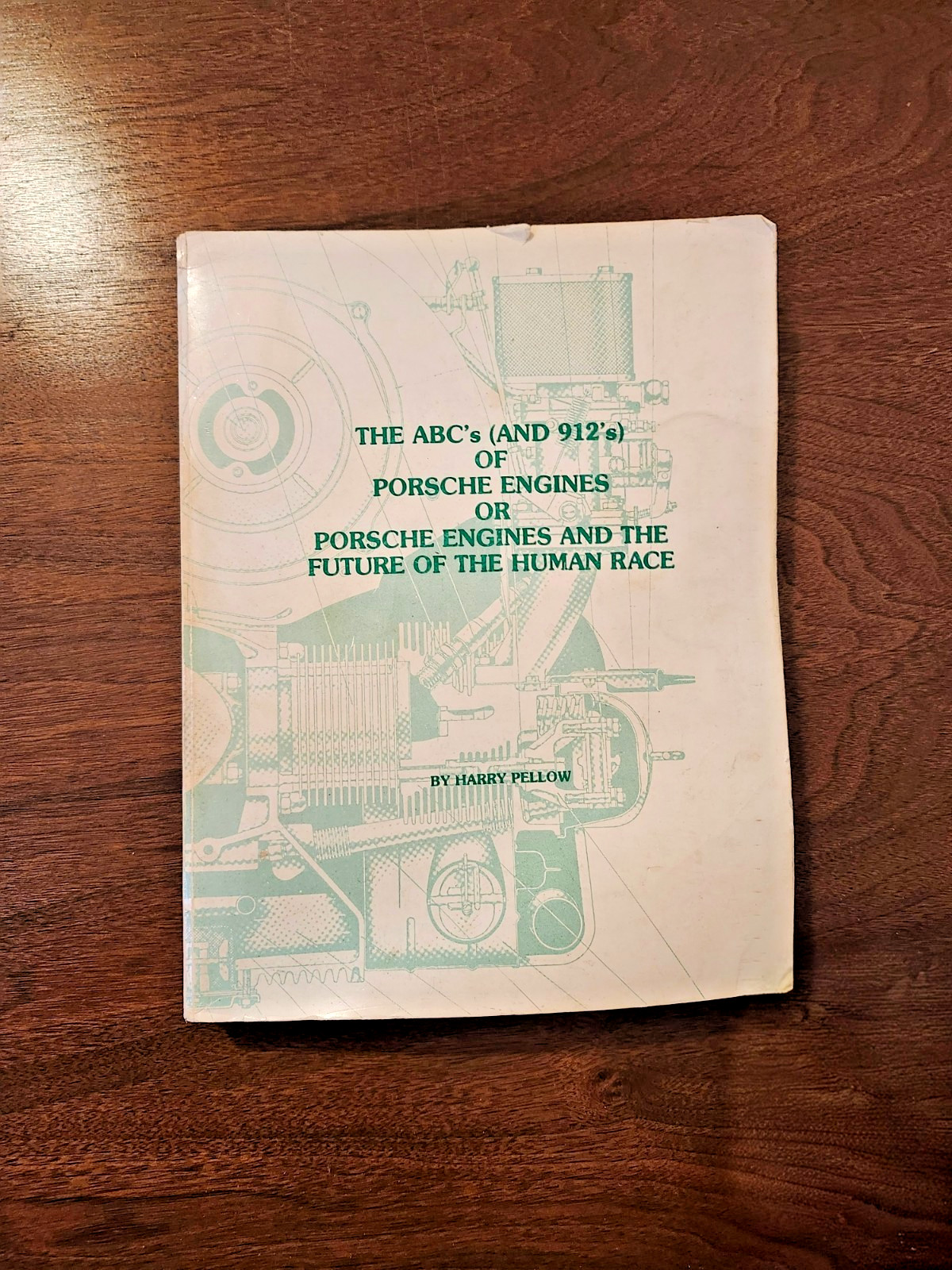 The ABC’s (and 912’s) of Porsche Engines, Third Edition, Harry Pellow 912 356
