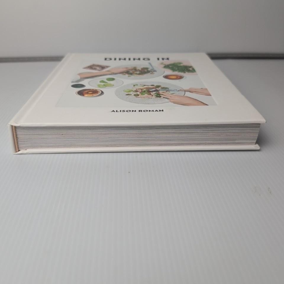 Dining In By Alison Roman White Hardcover Cookbook Illustrated Book 2017 Cooking