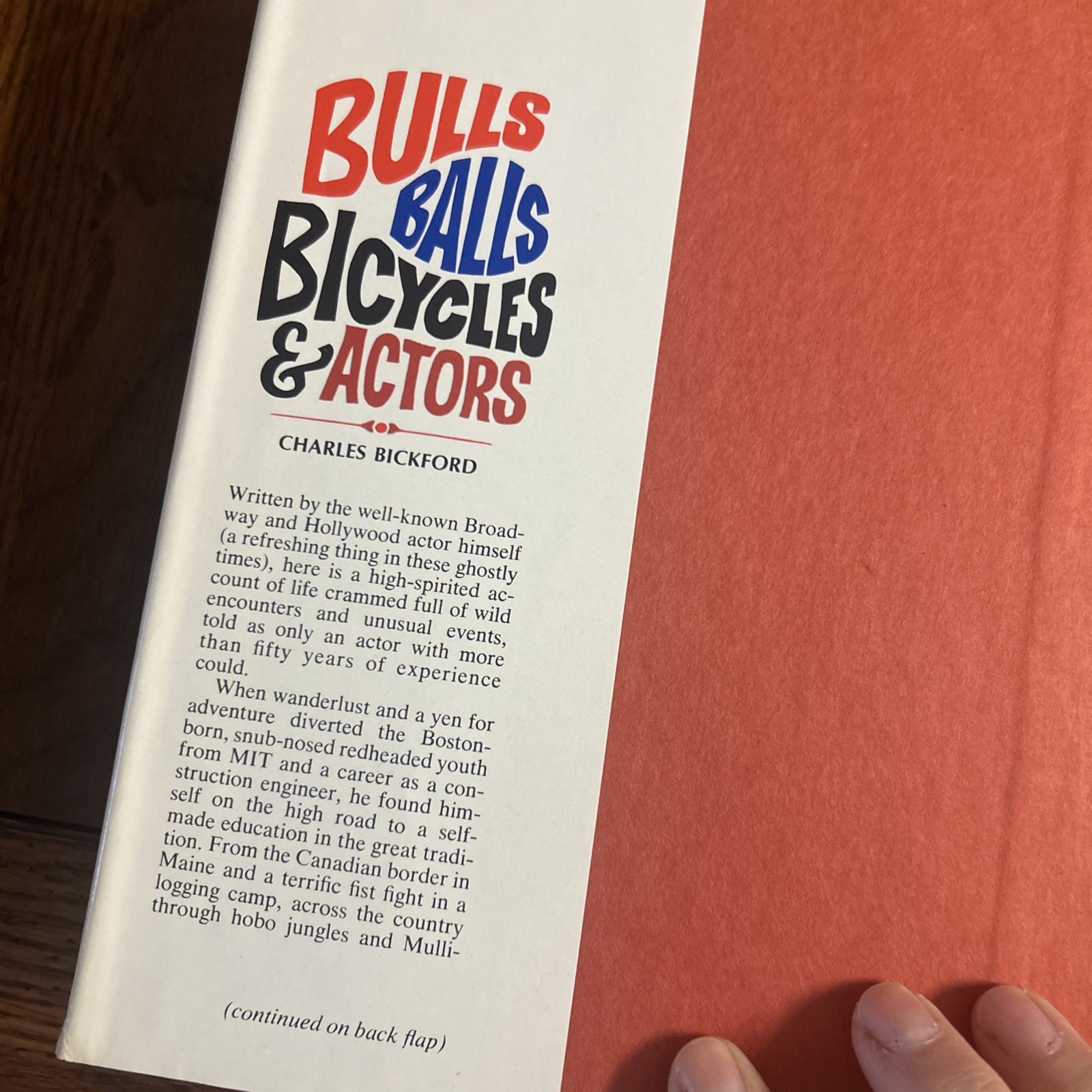 Bulls, Balls, Bicycles & Actors, Bickford, C, strong willed actor, 2nd Printing