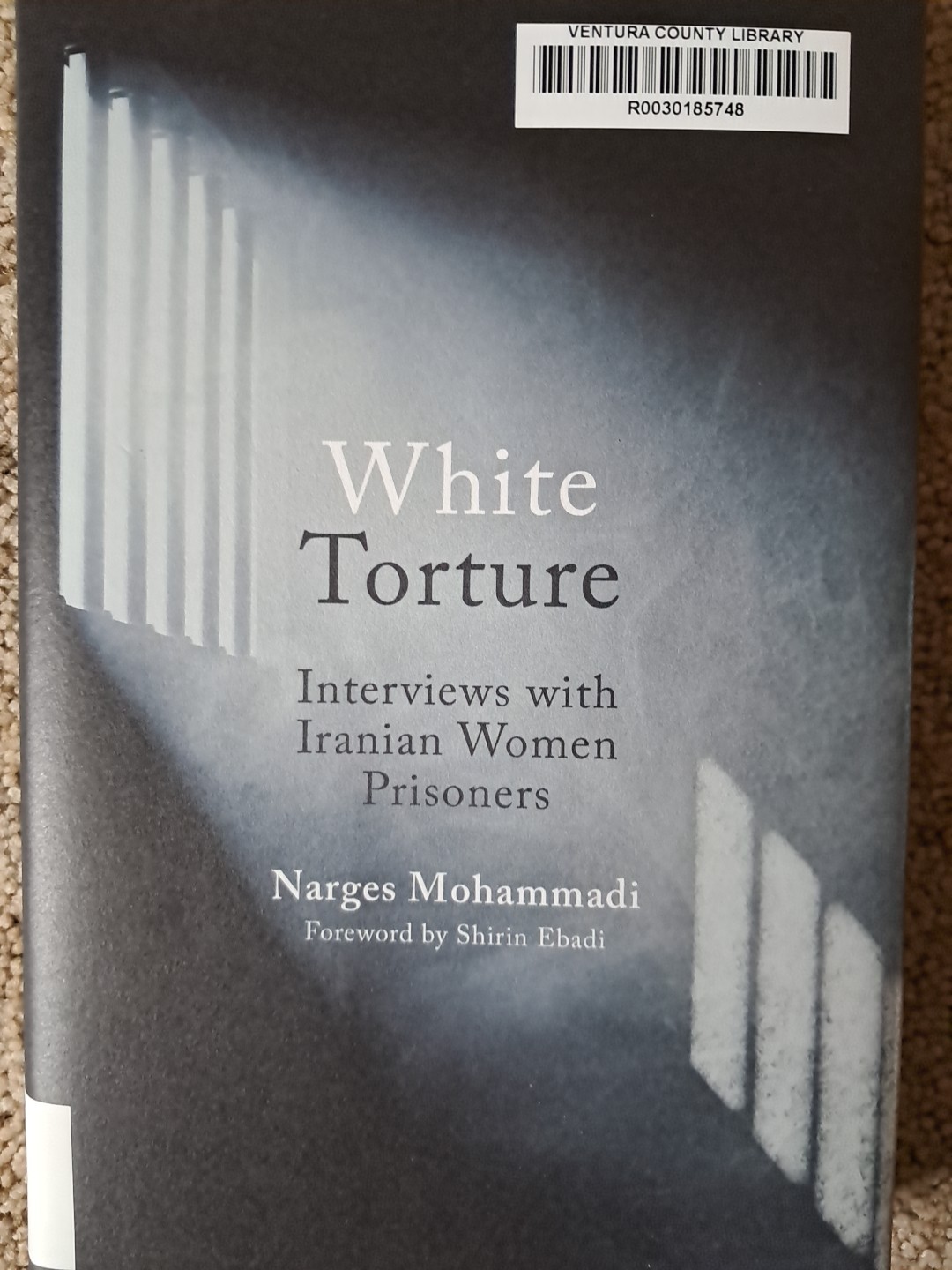 White Torture: Interviews with Iranian Women Prisoners by Narges Mohammadi