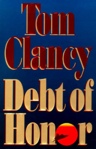 Debt of Honor – Hardcover By Clancy, Tom – GOOD