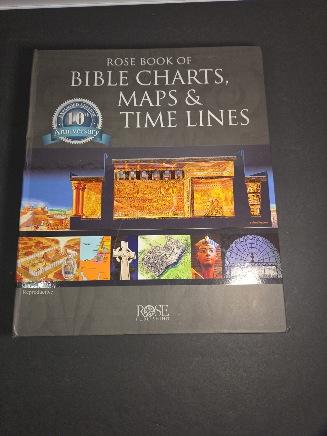 Rose Book of Bible Charts Maps Time Lines 10th Anniversary Expanded Edition