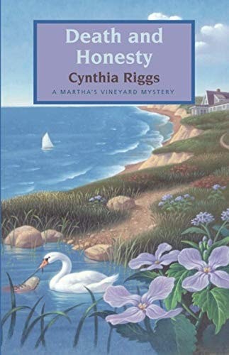 Death and Honesty: A Martha’s Vineyard Mystery, Riggs, Cynthia, Excellent Book