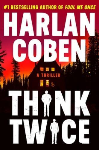 Think Twice (Myron Bolitar, 12) – Hardcover By Coben, Harlan – VERY GOOD