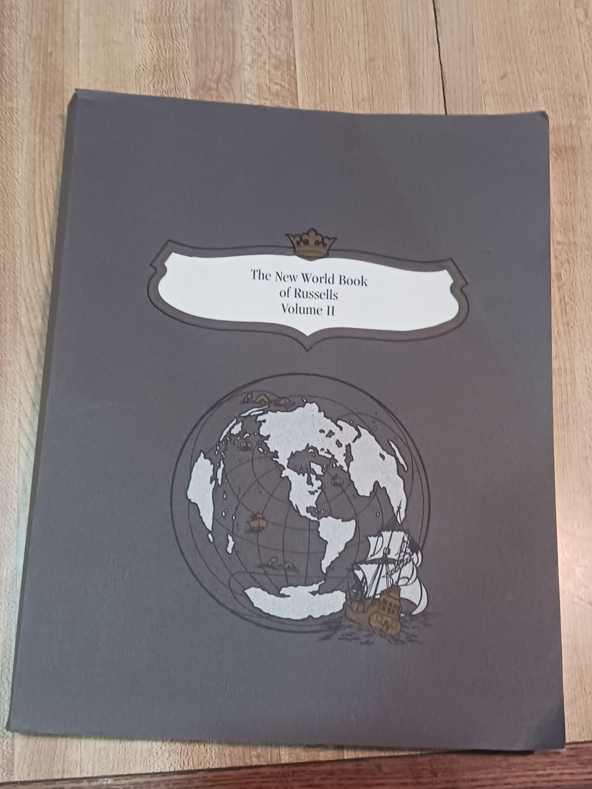 The New World Book of Russells Volume 1 and 2 by Halbert’s Family Heritage, Name
