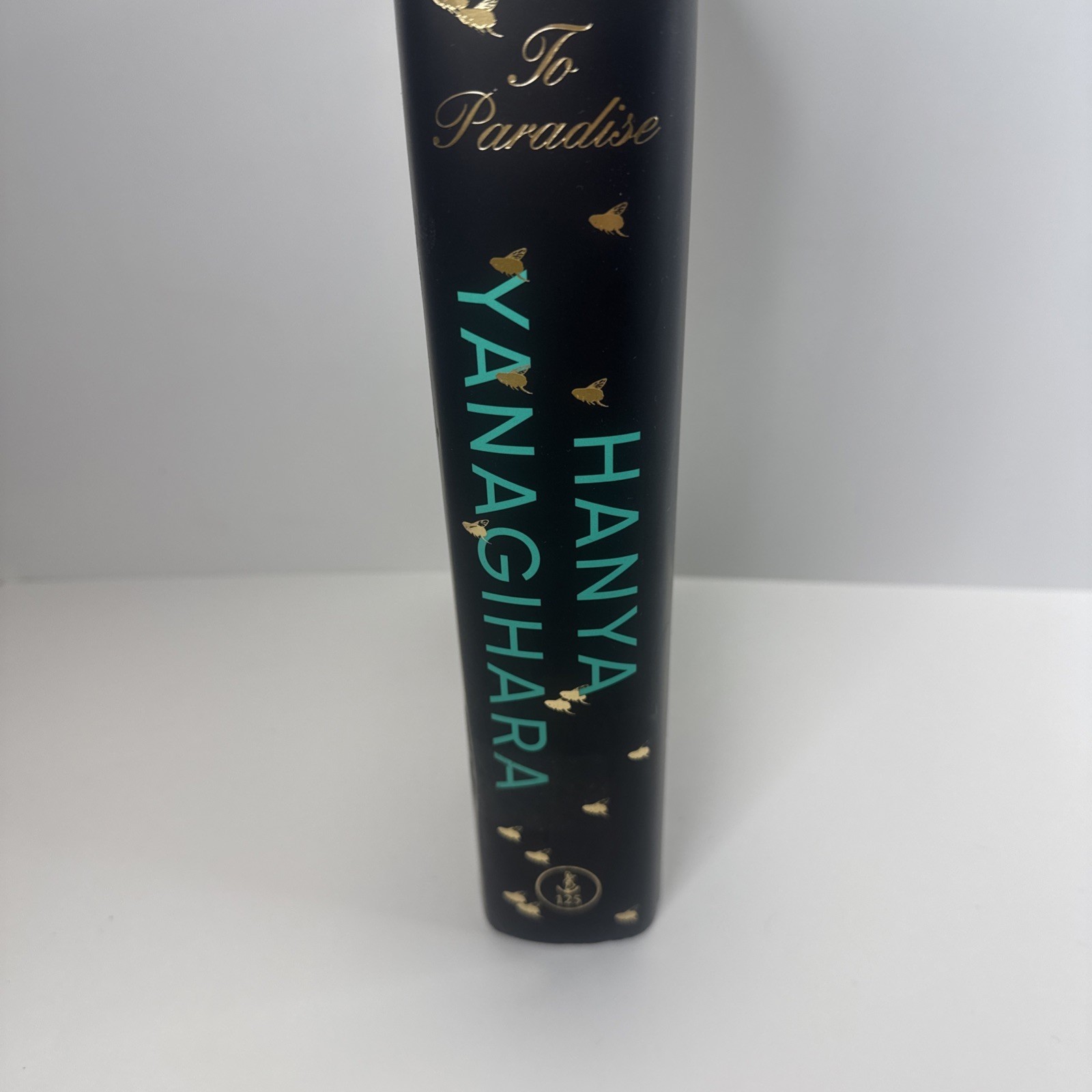 To Paradise Hanya Yanagihara Author Of A Little Life Hardcover First Edition