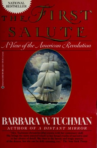 The First Salute, Tuchman, Barbara W., Good Book