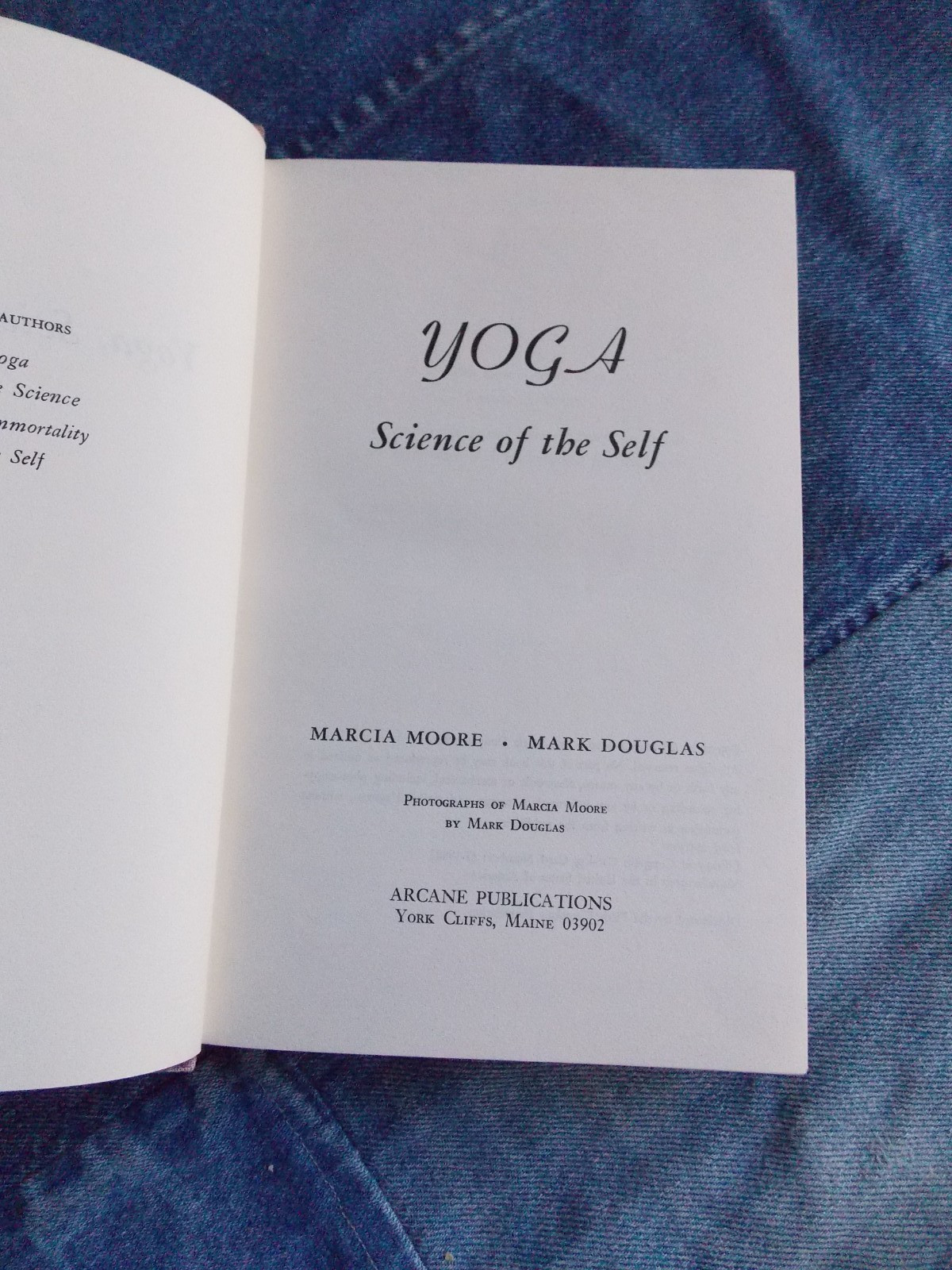 YOGA SCIENCE OF THE SELF By Marcia Moore + Mark Douglas 1st Ed HCDJ