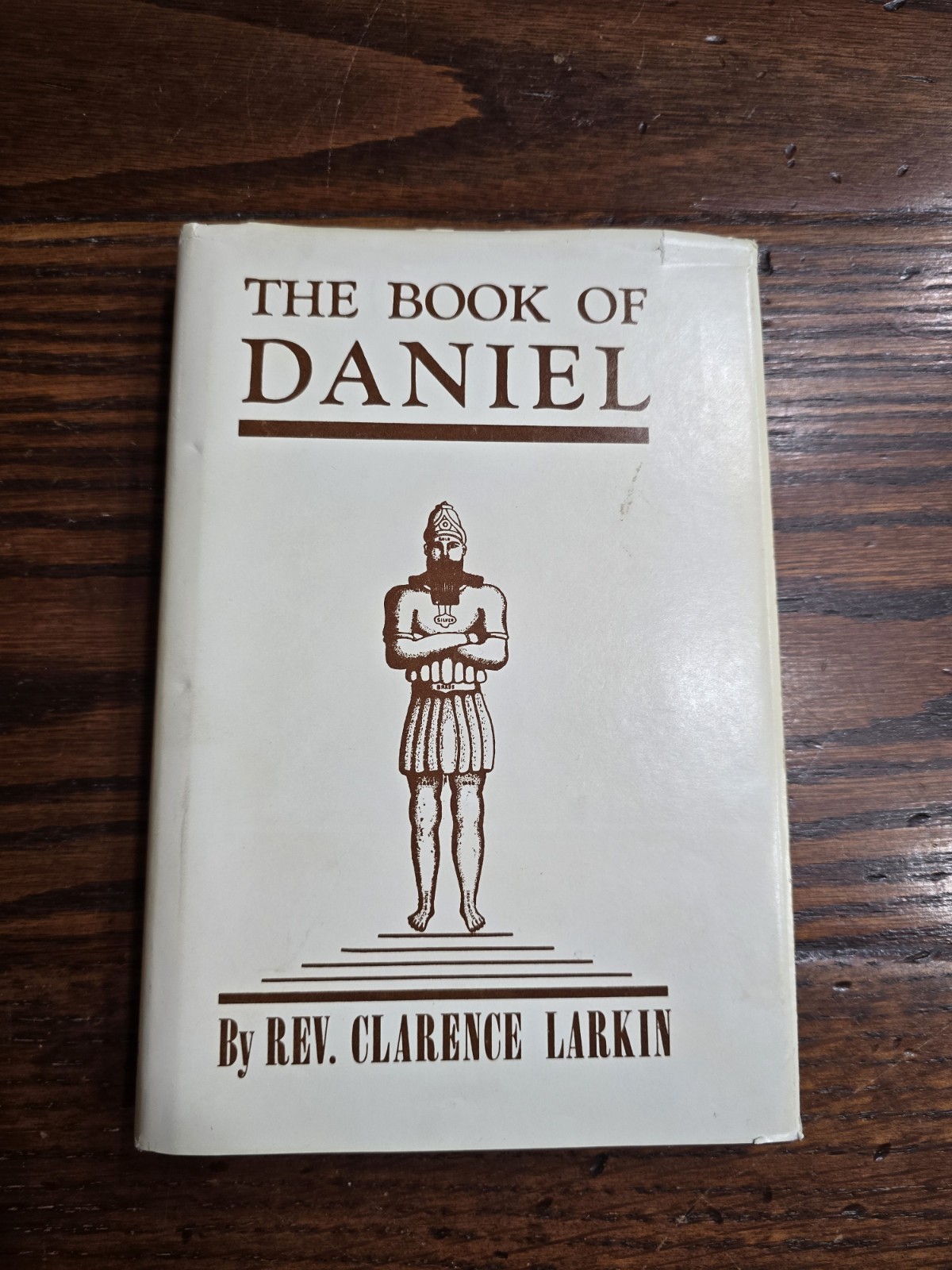 The Book of Daniel Rev Clarence Larkin Vintage 1929 Hardcover Biblical Prophecy