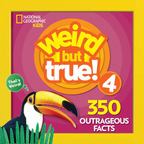 Weird But True 4: Expanded Edition – Paperback – VERY GOOD