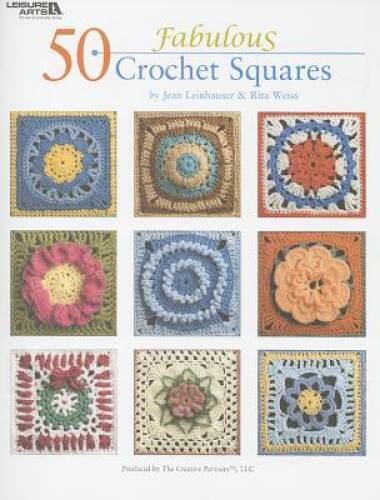 50 Fabulous Crochet Squares (Leisure Arts #4420) – Paperback – GOOD