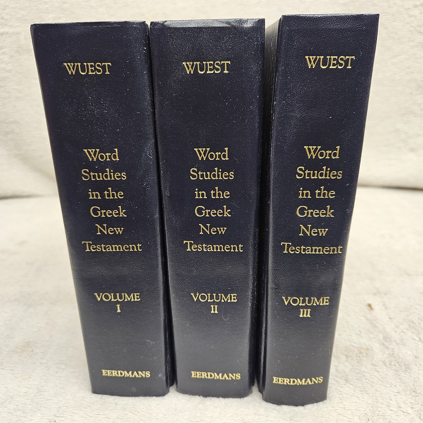 Wuest’s Word Studies From The Greek New Testament Vol 1-3 Reprinted 1995 Eerdman
