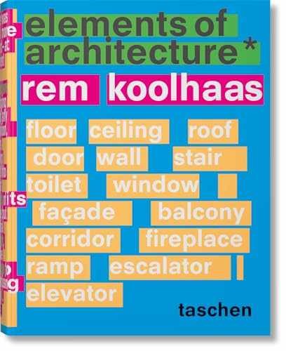 Rem Koolhaas. Elements of Architecture – Hardcover, by Koolhaas Rem – Very Good