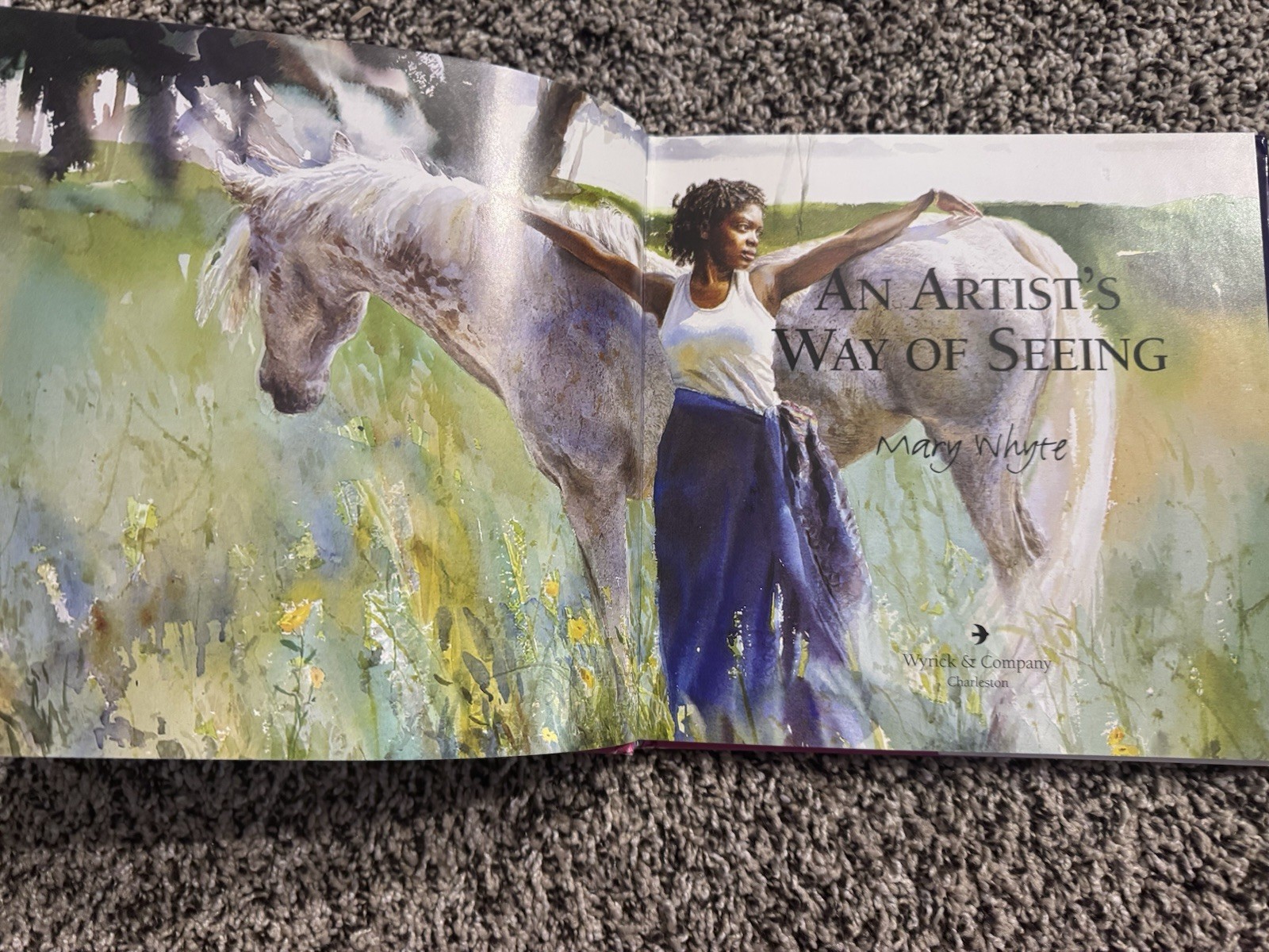 An Artist Way Of Seeing. Mary Whyte Signed/Inscribed First Edition Hardcopy. ￼