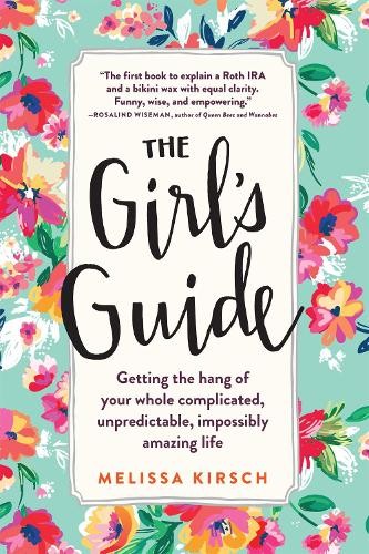 Melissa Kirsch The Girl’s Guide (Paperback)
