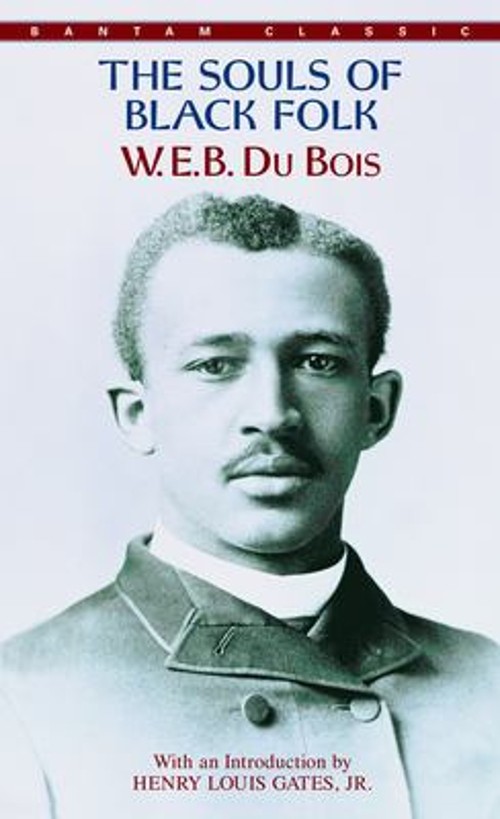 The Souls of Black Folk Mass Market Paperbound W. E. B. Du Bois