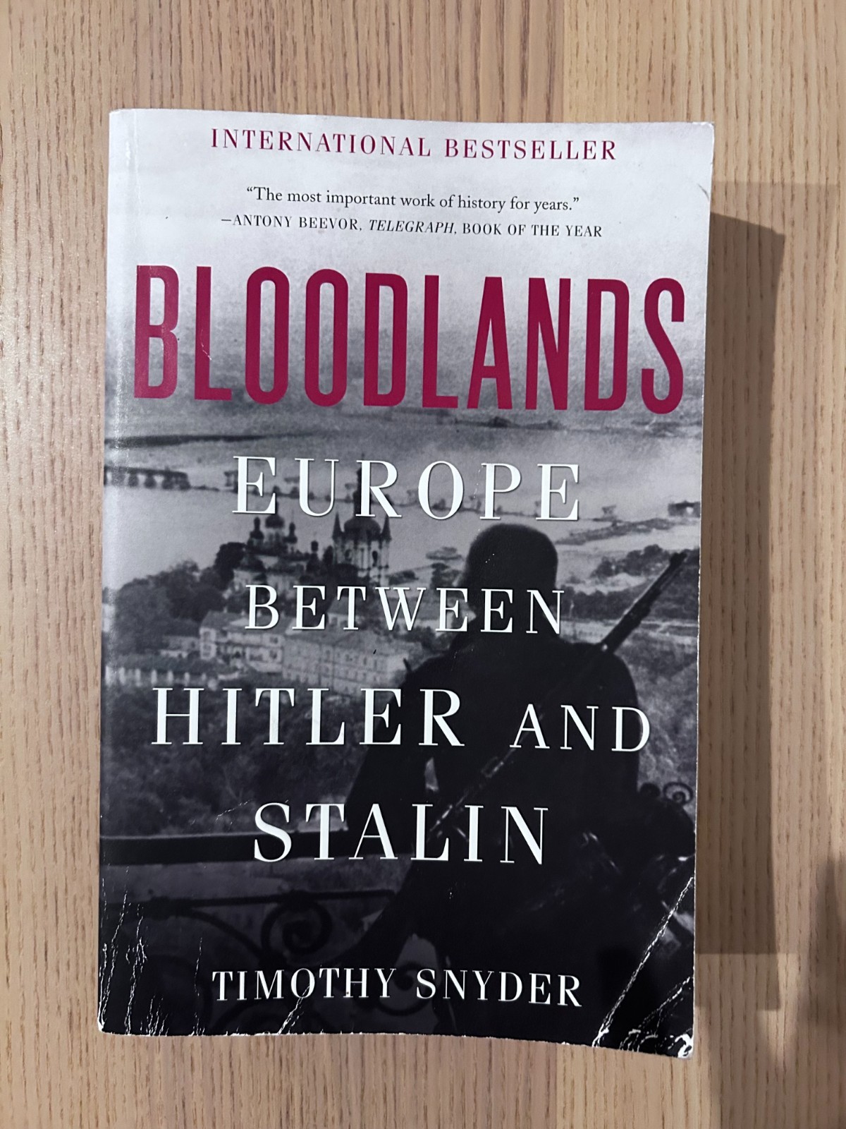 Bloodlands: Europe Between Hitler and Stalin, Snyder, Timothy, 9780465002399
