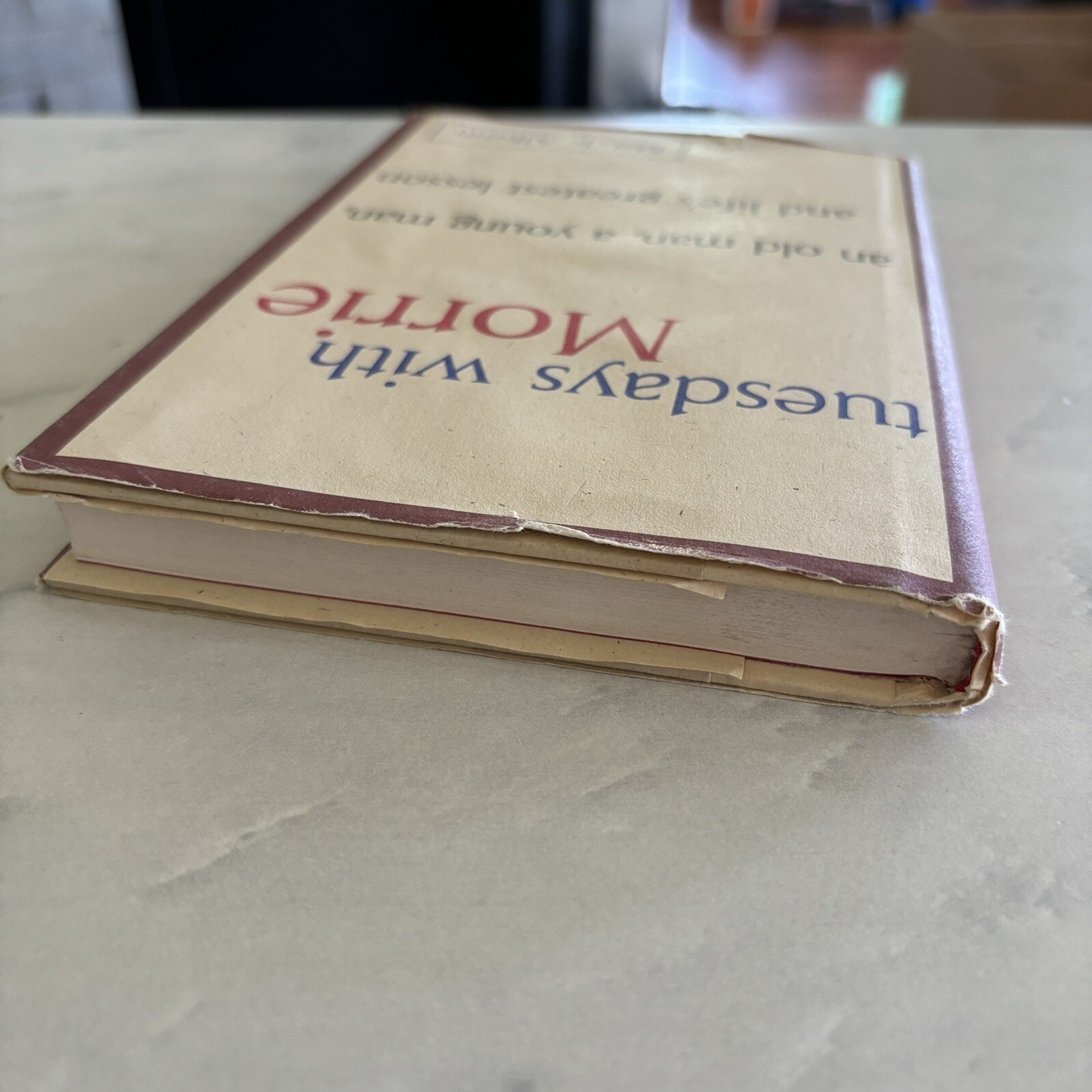 Tuesdays with Morrie: An Old Man, a Young Man, and Life’s Greatest Lesson