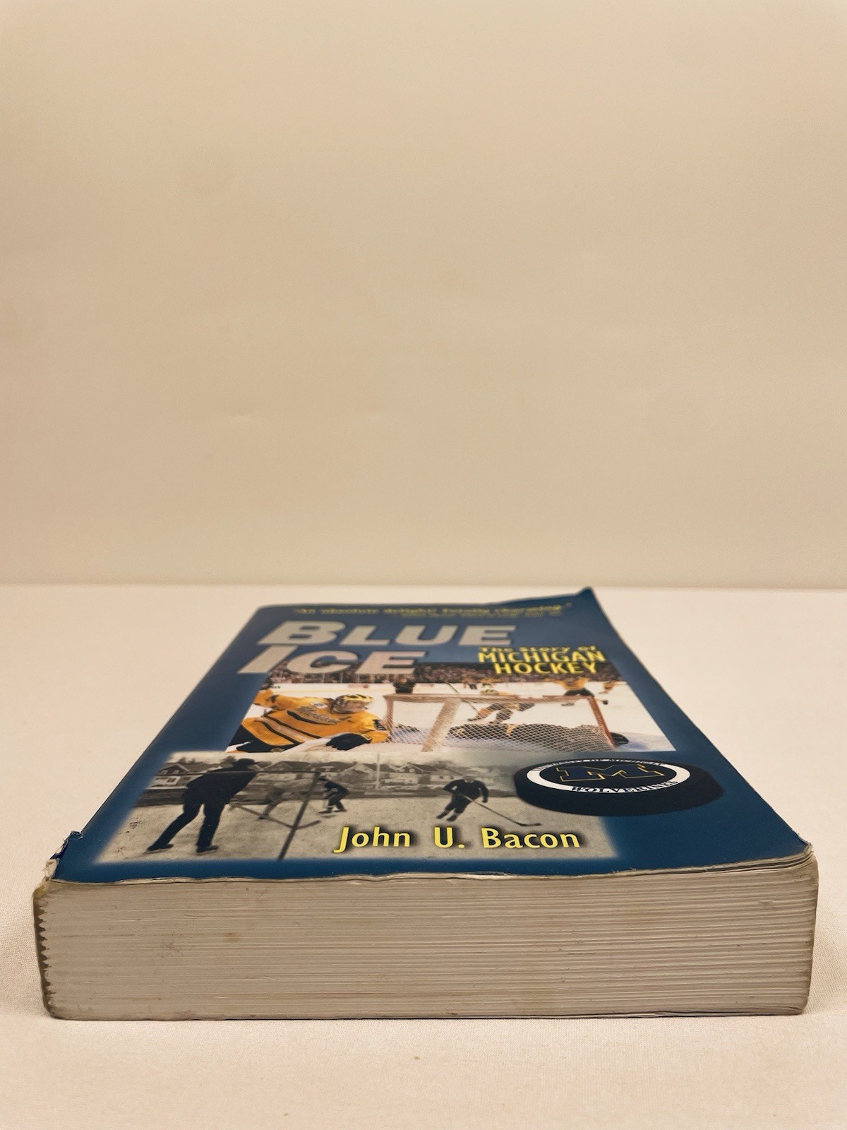 Blue Ice: The Story of Michigan Hockey/ John U. Bacon