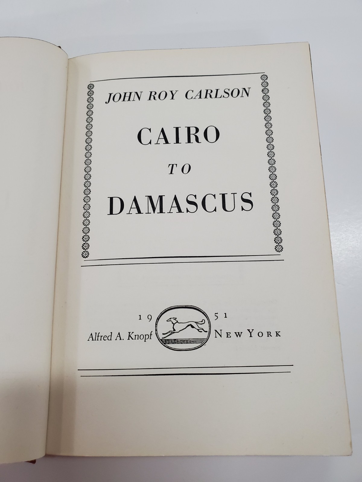 Cairo to Damascus by John Roy Carlson (1951, Alfred A Knopf) Hardcover