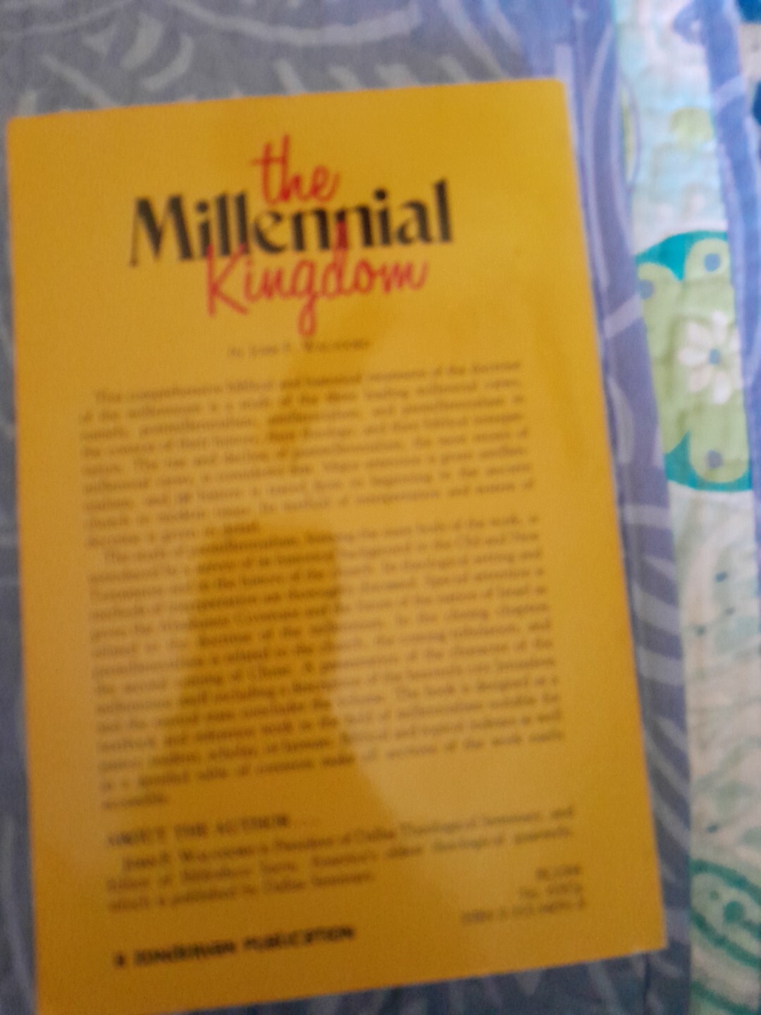 The Milkennial Kingdom By John F Walvoord A Basic Text In Premillennial Theology