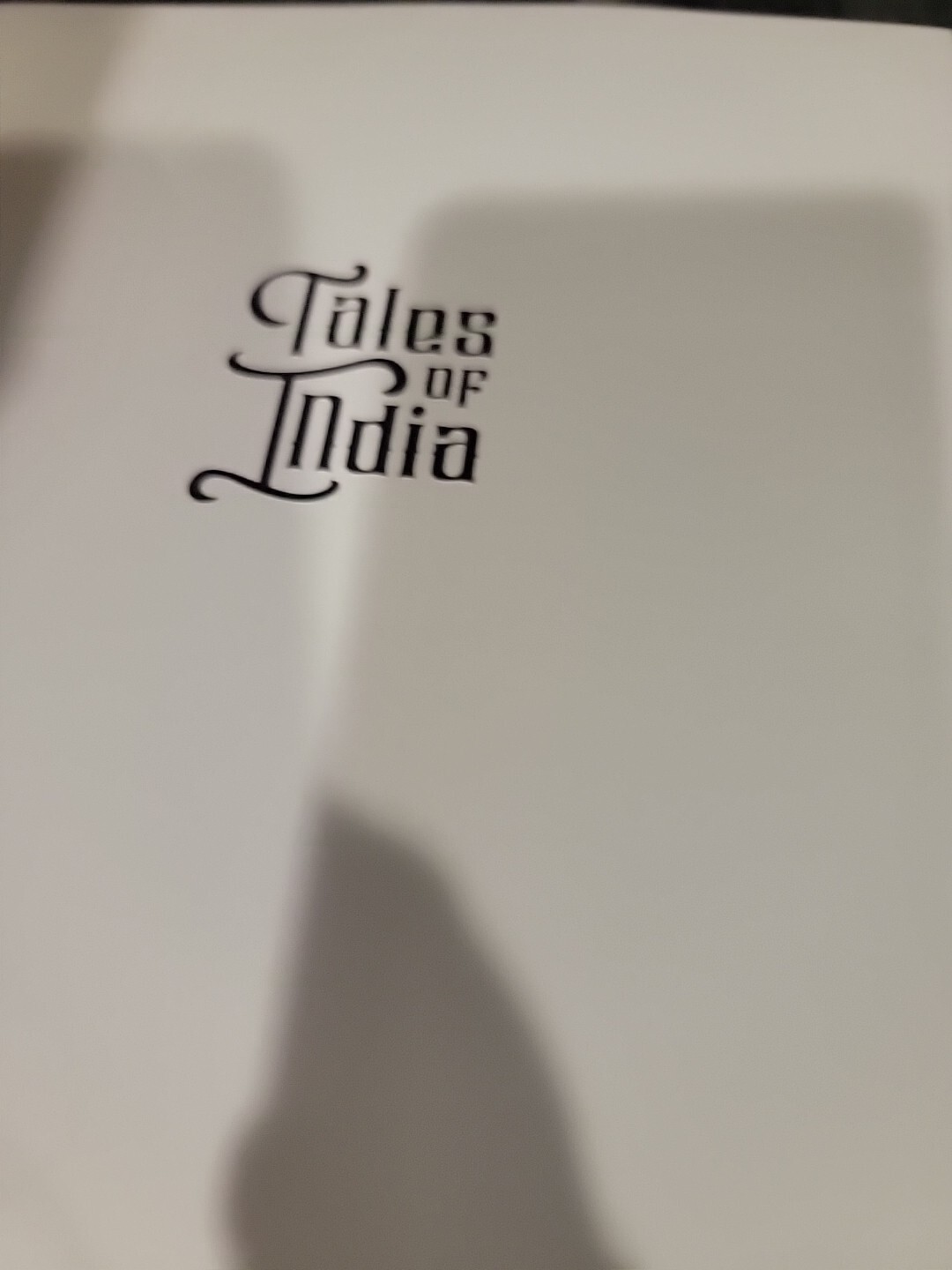 Tales of India: Folk Tales from Bengal, Punjab, and Tamil Nadu by Svabhu Kohli