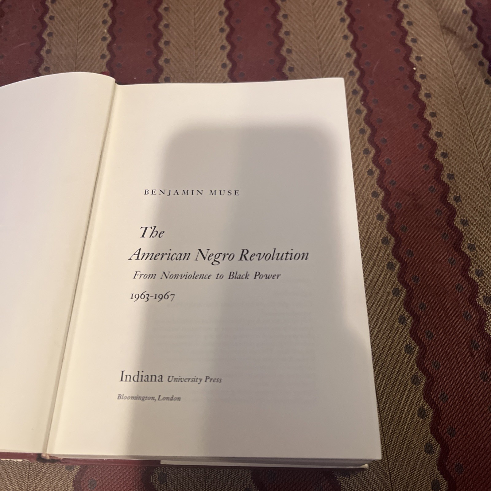 The American Negro Revolution: From Nonviolence to Black Power, 1963-1967 HB
