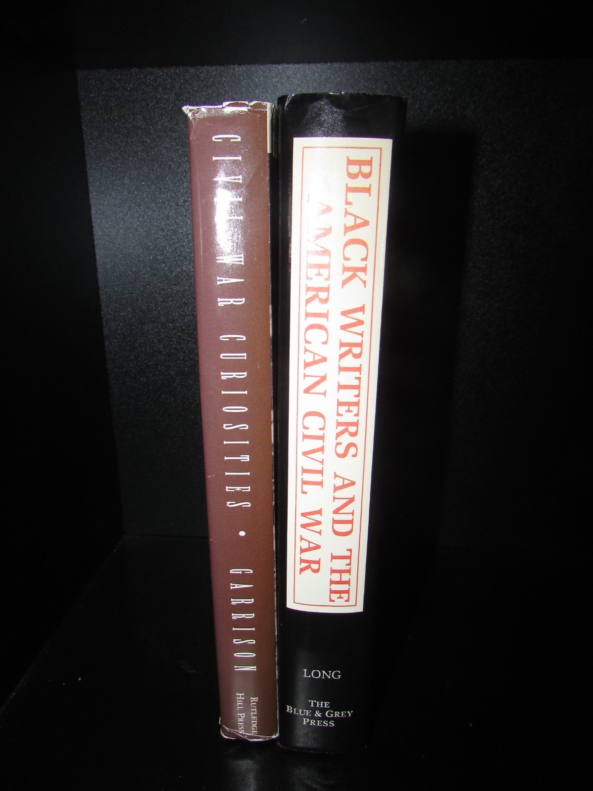 Civil War Curiosities by W. Garrison; Black Writers & The Civil War by R. Long