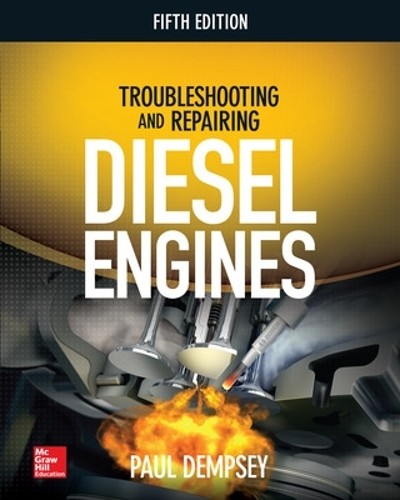 Troubleshooting and Repairing Diesel …, Dempsey, Paul