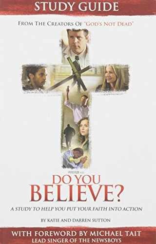 Do You Believe?: A Study to – Paperback, by Katie Sutton; Darren – Very Good