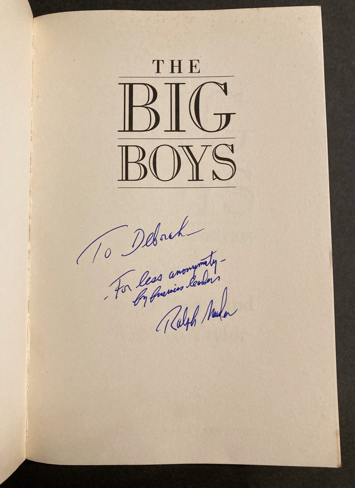 SIGNED Ralph Nader The Big Boys 1ST Power & Position in American Business Taylor
