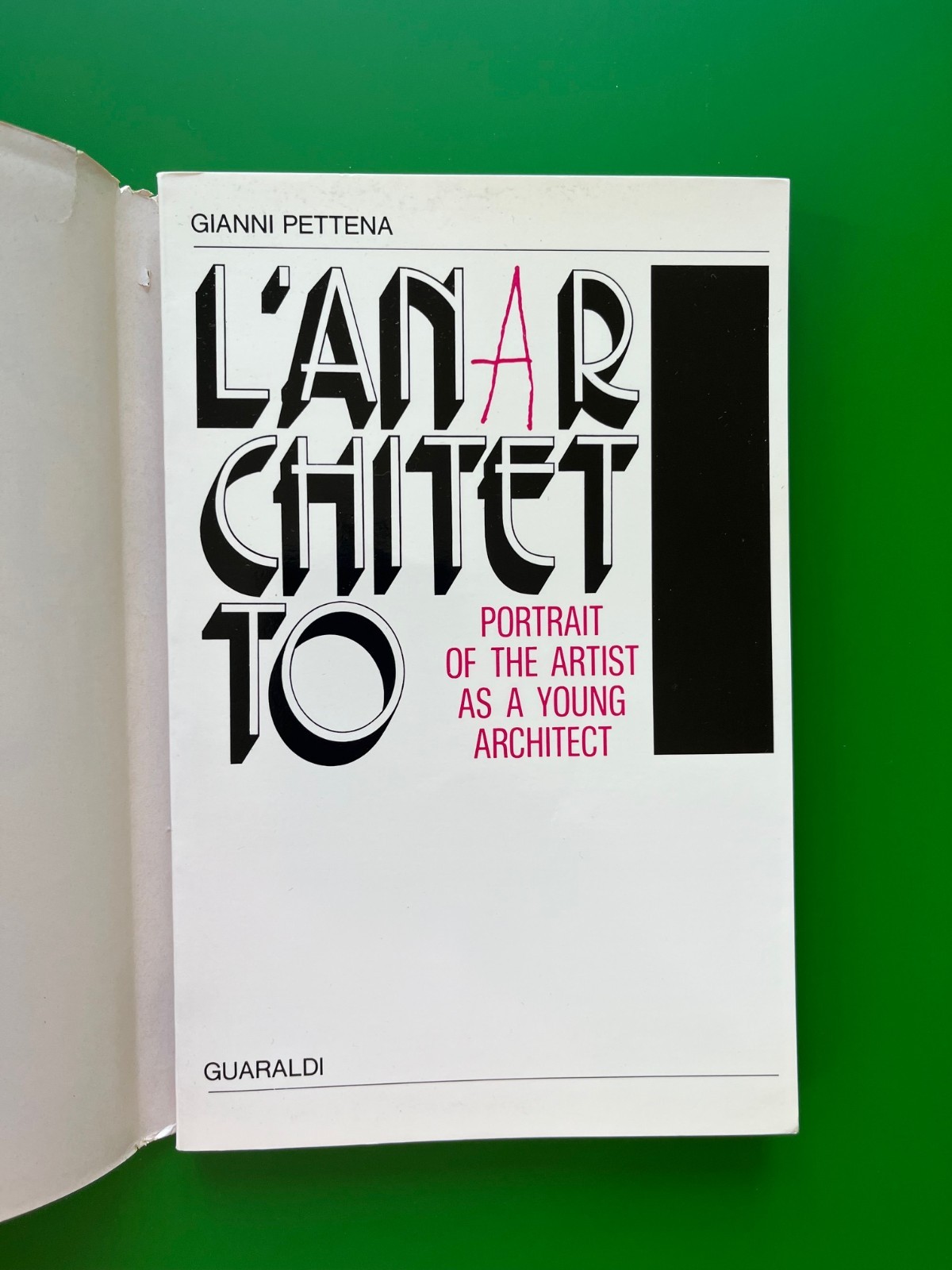 Gianni PETTENA ~ L’Anarchitetto, Portrait of the artist as a young architect