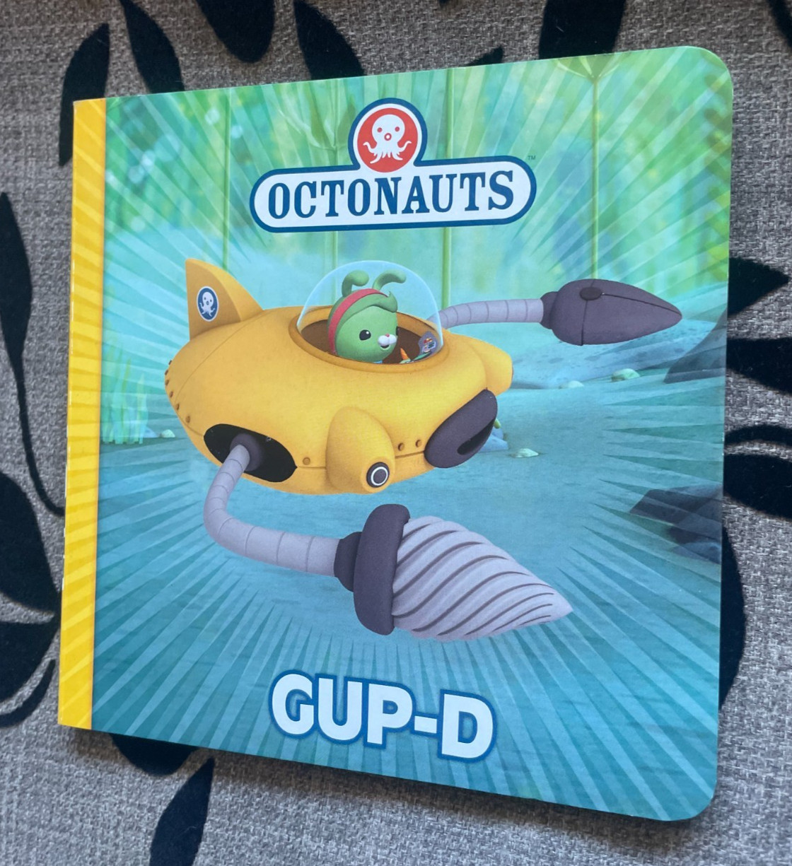 OCTONAUTS. GO GO GUPS! GUP-D. 14 BY 14CM. BOARDED. 2011 – 9780857074546