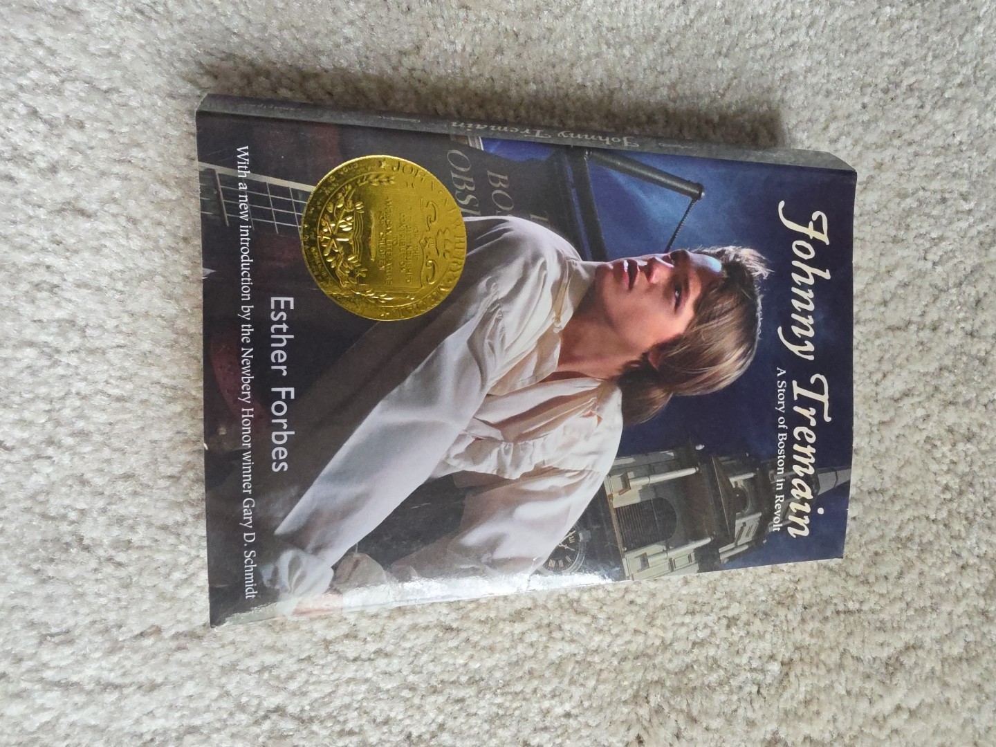 Johnny Tremain : A Newbery Award Winner by Esther Hoskins Forbes