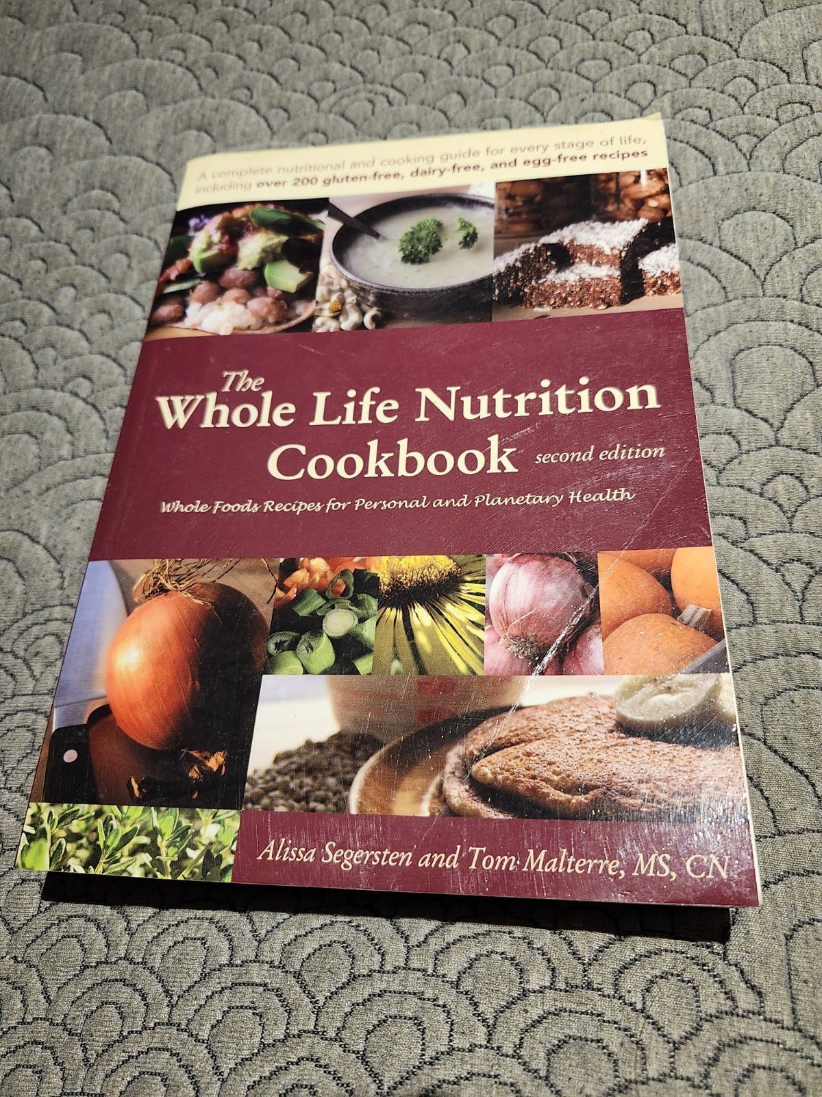 The Whole Life Nutrition Cookbook 2nd Edition (Segersten & Malterre)