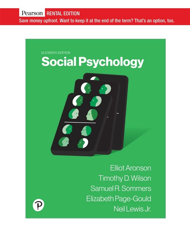SOCIAL PSYCHOLOGY [RENTAL EDITION] BY Elliot Aronson PAPERBACK **VERY_GOOD**