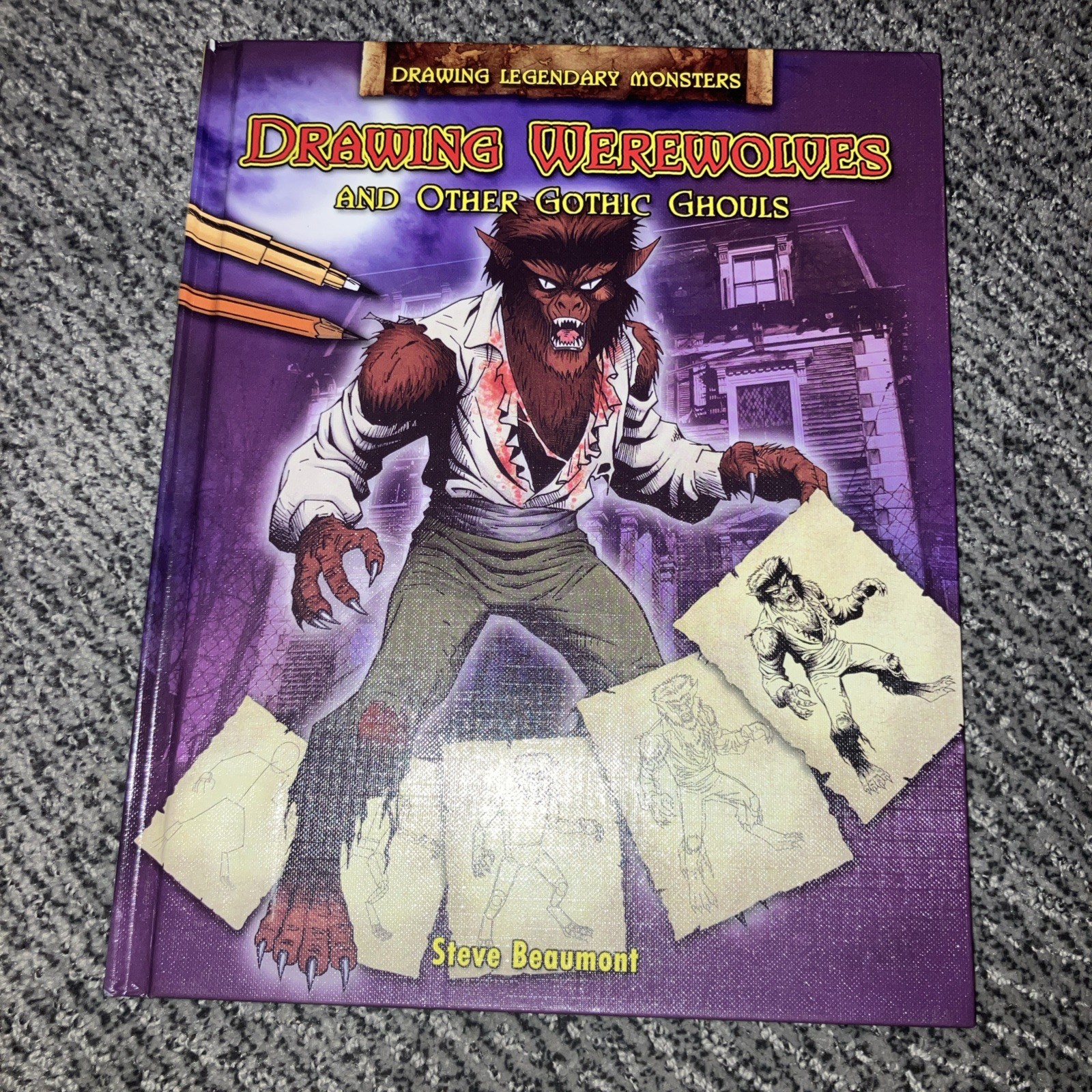 Drawing Werewolves and Other Gothic Ghouls — Kids, Adults Hardcover Steve Beaumo