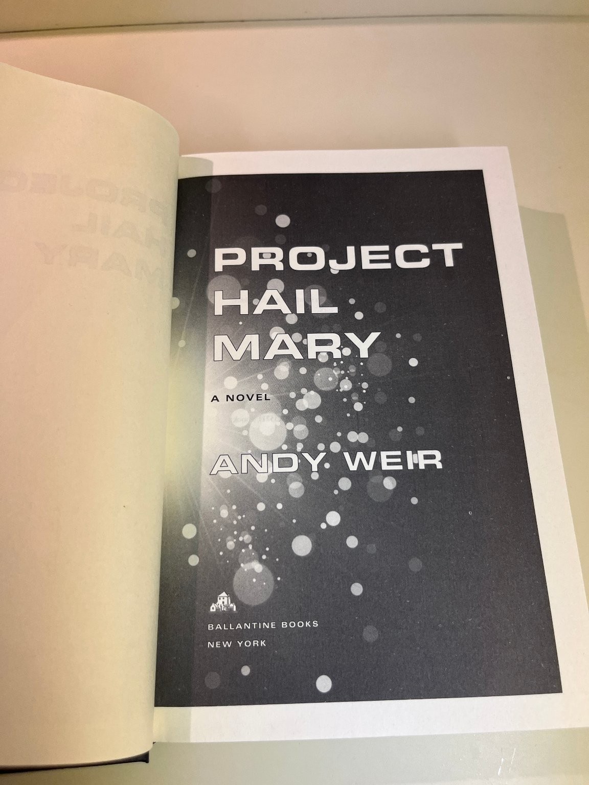 Project Hail Mary, Andy Weir, 2021 Stated First Edition / Printing, Hardcover DJ