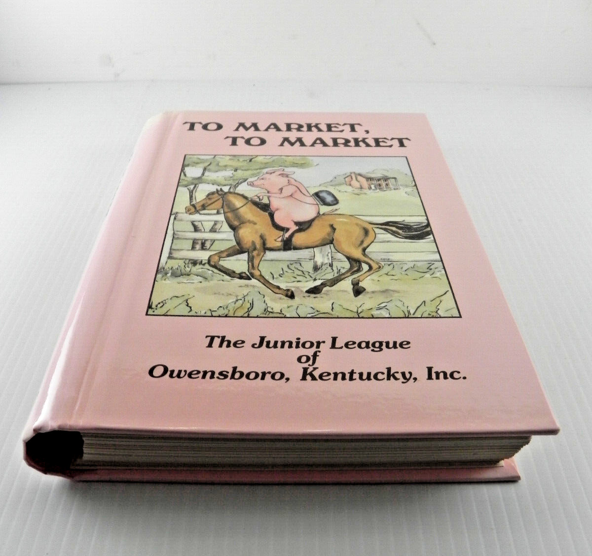To Market To Market Cookbook Junior League of Owensboro, KY 1984 1993 344 pages