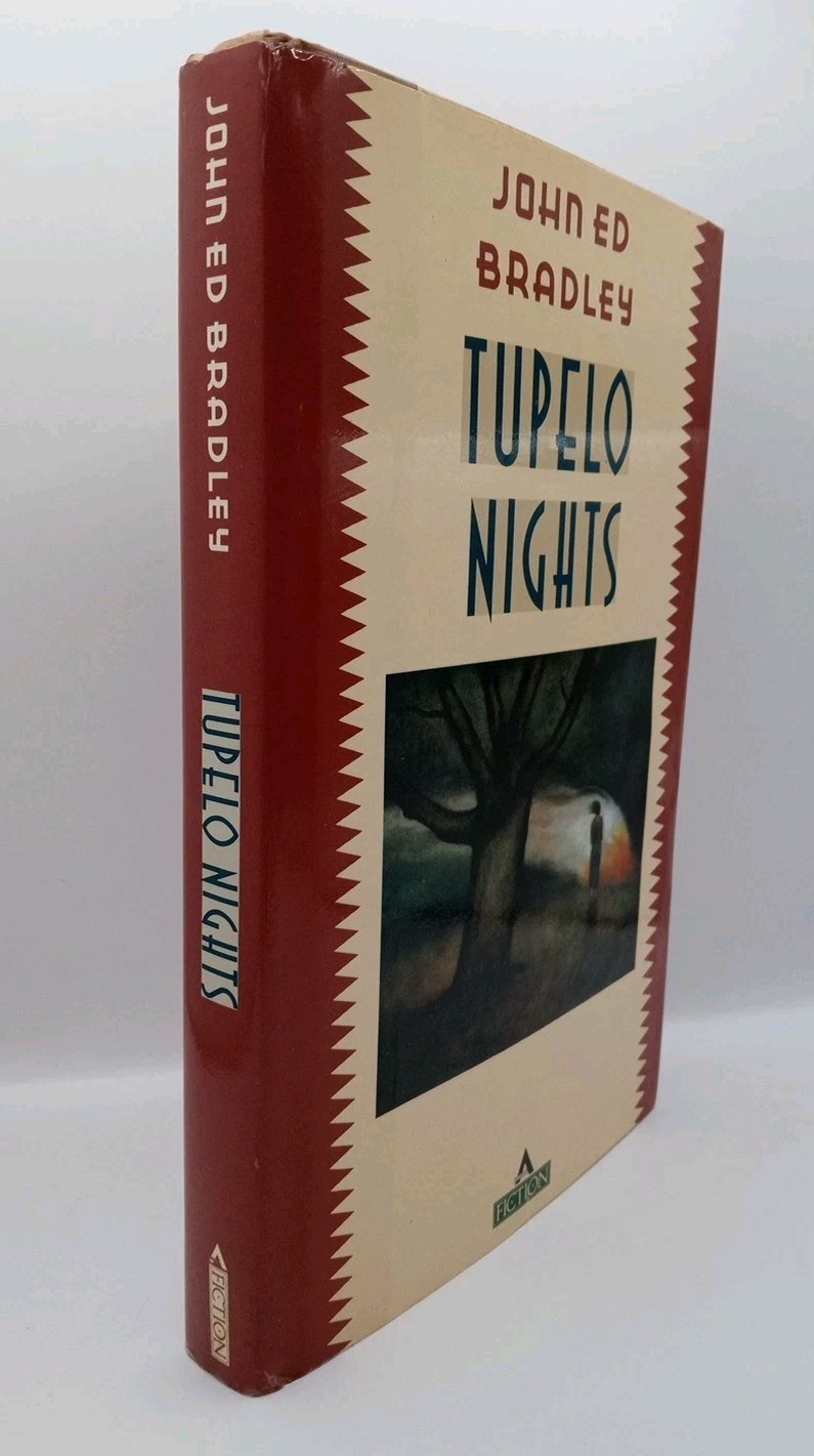 Signed Autographed Book Tupelo Nights Hardcover John Ed Bradley
