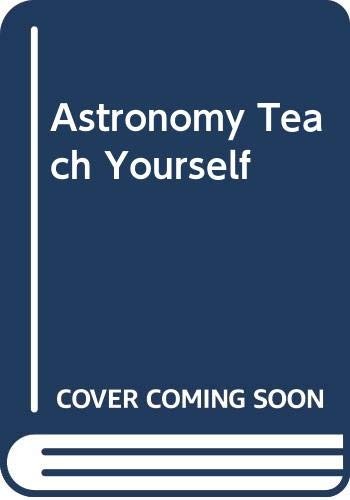 Astronomy Teach Yourself (Teach yourself books) By DAVID S EVANS
